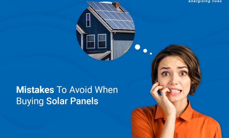 Mistakes To Avoid When Buying Solar Panels